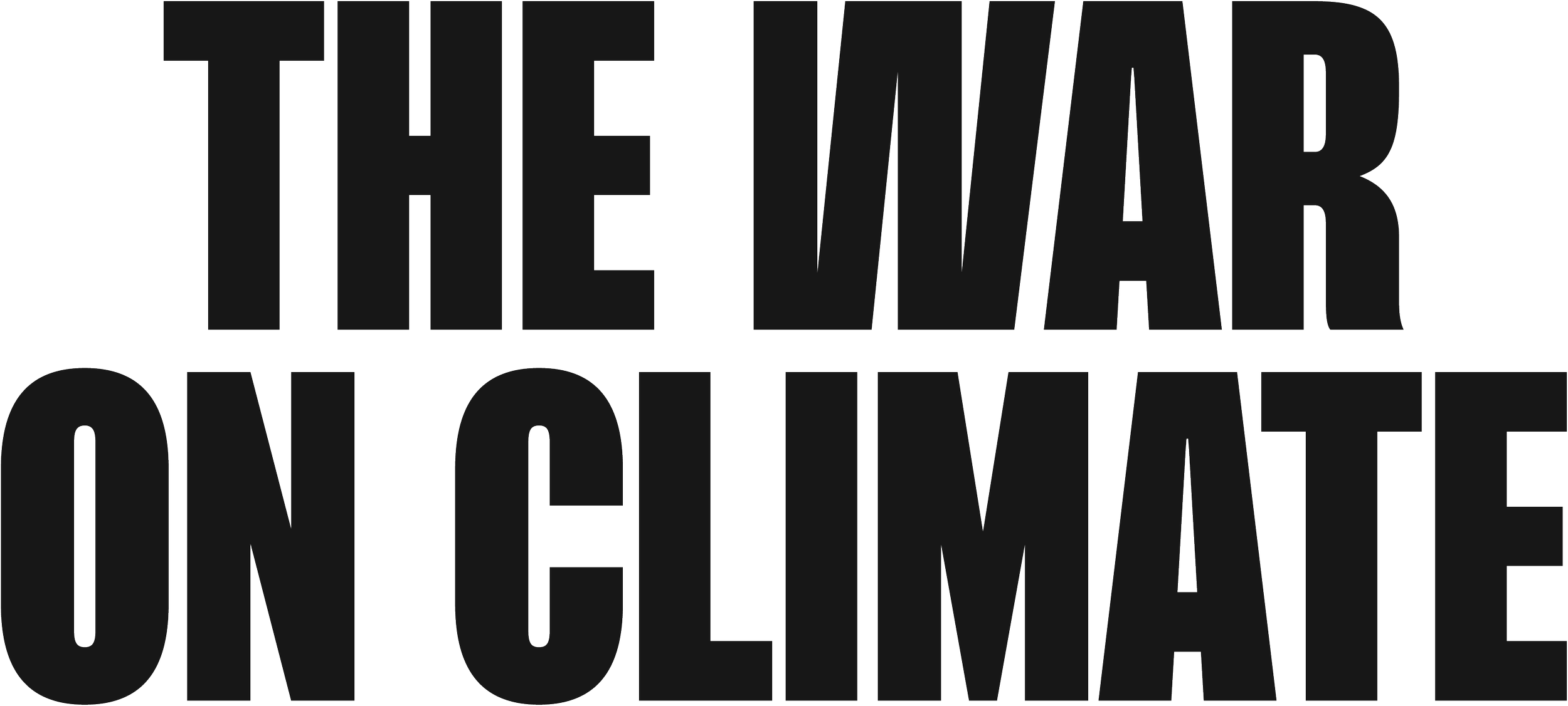 Text reading 'THE WAR ON CLIMATE' in bold black letters.